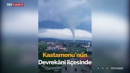 Kastamonu'da korkutan hortum