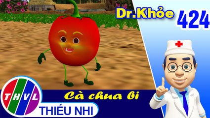 THVL | Dr. Khỏe - Tập 424: Cà chua bi - Phần 1
