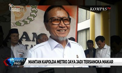 Eks Kapolda Metro Jaya Jadi Tersangka Dugaan Makar, Inilah Sosok Sofjan Jacob