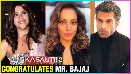 Ekta Kapoor & Wife Bipasha Basu CONGRATULATE Karan Singh Grover For Mr. Bajaj's Role