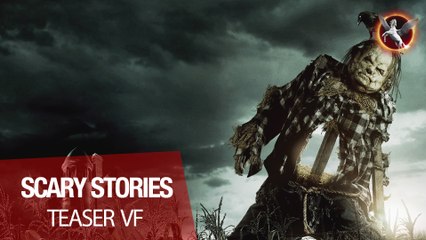 SCARY STORIES - Teaser VF