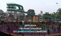 Serunya Liburan Lebaran di Lembah Hijau Lampung