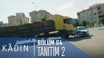 Kadın 64. Bölüm 2. Tanıtım (Sezon Finali)