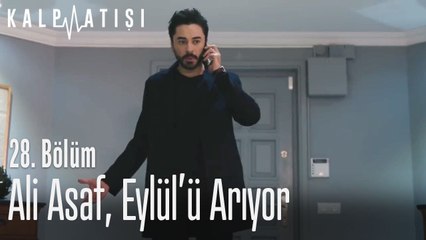 Ali Asaf, Eylül'ü arıyor - Kalp Atışı 28. Bölüm