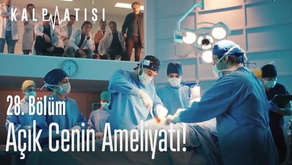 Anne karnında ameliyat! - Kalp Atışı 28. Bölüm