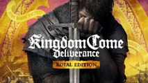 Kingdom Come : Deliverance Royal Edition - Trailer de lancement