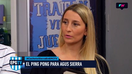 El Ping Pong para Agus Sierra