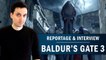 BALDUR'S GATE 3 : Larian Studios répond à nos questions | REPORTAGE & INTERVIEW