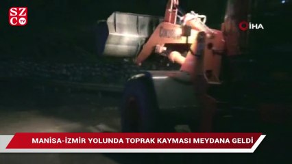 Manisa-İzmir yolunda toprak kayması