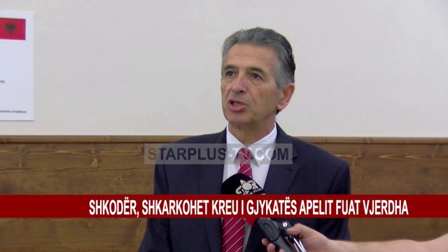 SHKODËR, SHKARKOHET KREU I GJYKATËS APELIT FUAT VJERDHA