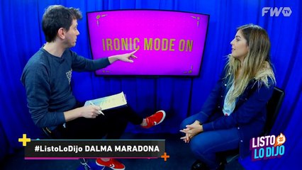 Dalma Maradona, #IronicModeOn - Listo Lo Dijo #07