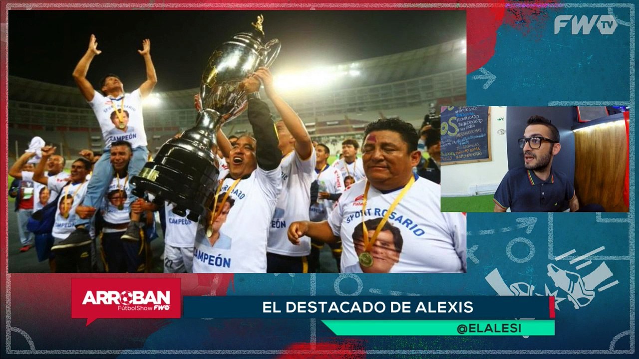 Destacado Alexis: Y un día volvió la Copa Perú - Arroban #216
