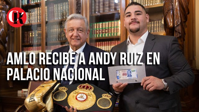 AMLO recibe a Andy Ruiz en Palacio Nacional