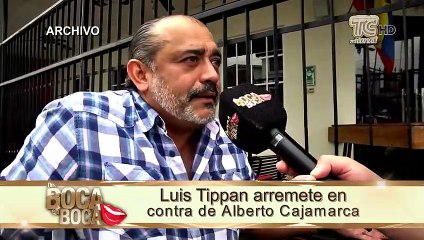 Luis Tippan le responde a Alberto Cajamarca