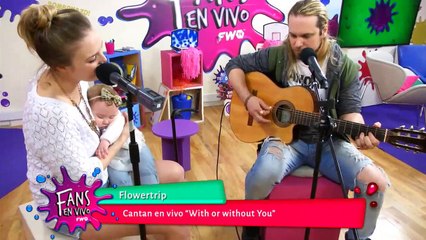Flowertrip canta "With or without you" | Fans en Vivo #199