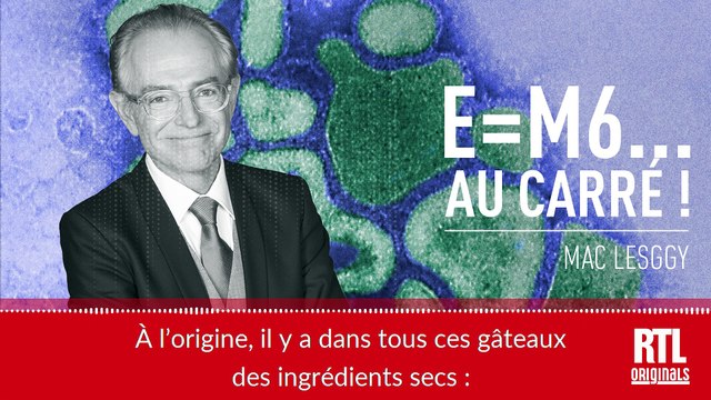 E=M6... au carré ! - Biscuits : pourquoi deviennent-ils mous ou durs ?