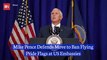 Mike Pence Defends Pride Flag Ban At American Embassies