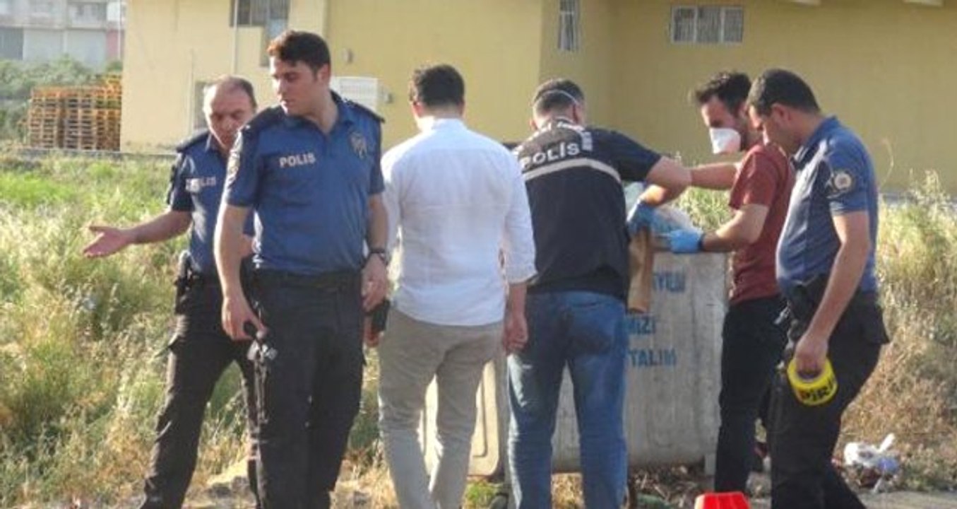 Hatay'da çöp konteyneri içinde yeni doğmuş kız bebek ölüsü bulundu
