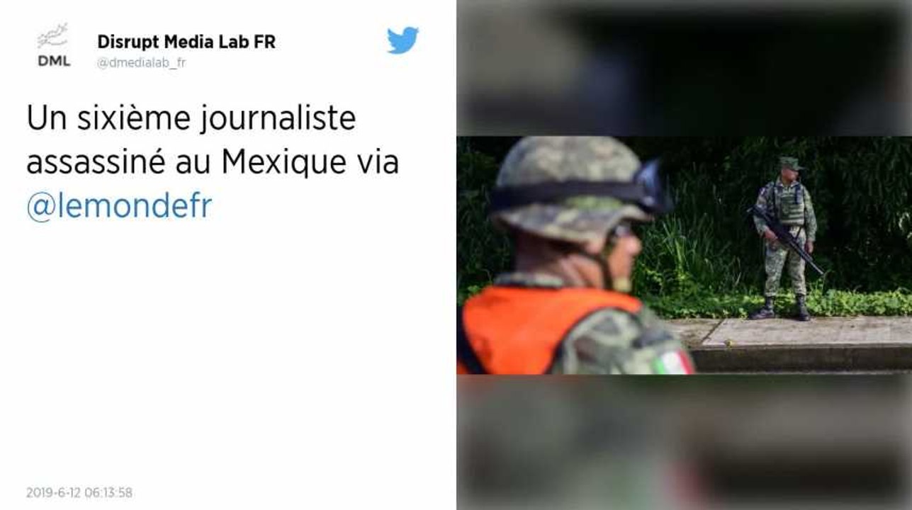 Mexique. Sixième meurtre de journaliste depuis le début de l’année 2019
