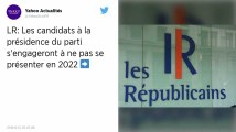Les candidats à la présidence de LR s'engageront à ne pas se présenter en 2022