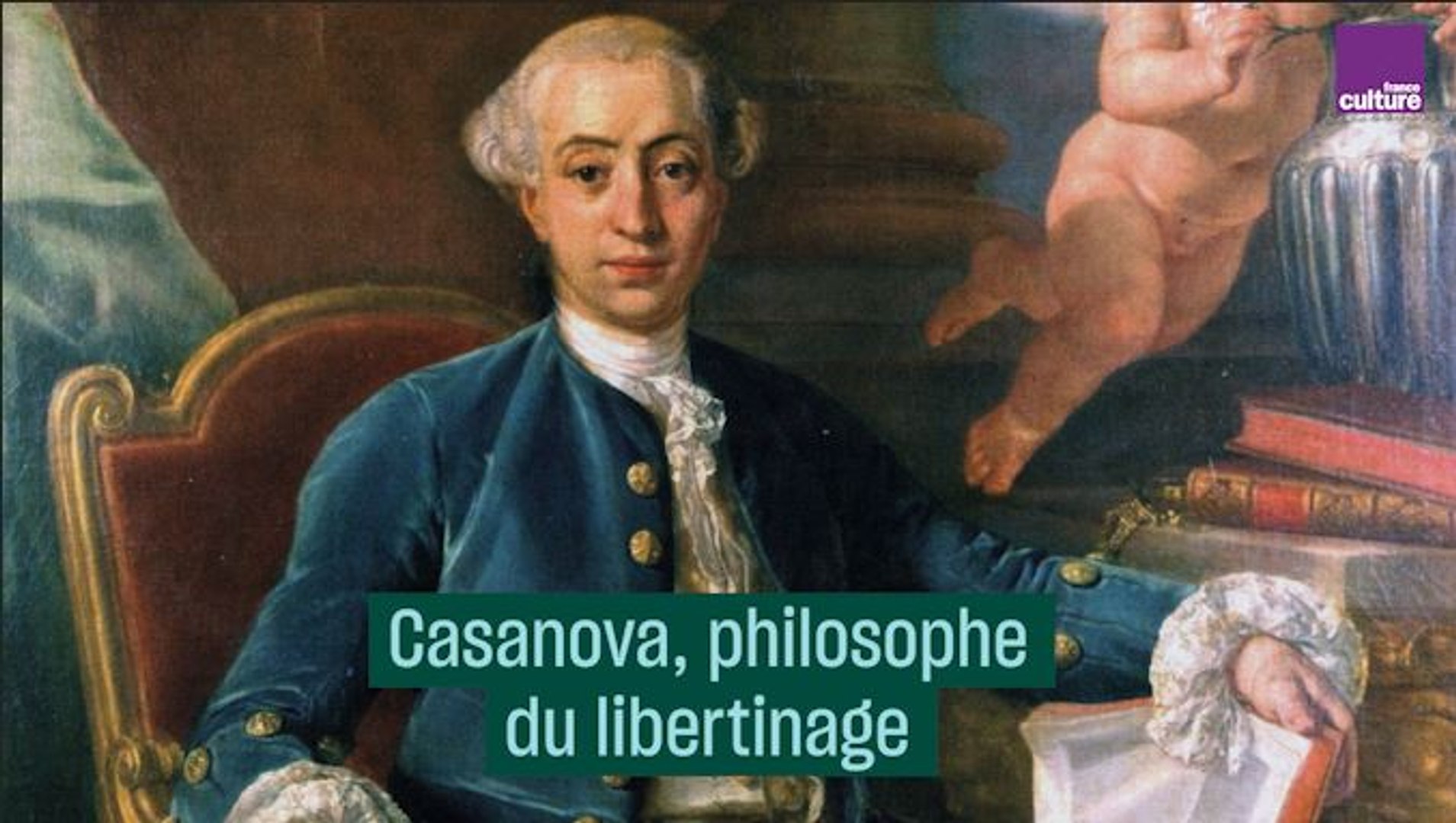 Le libertinage selon Casanova