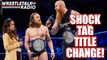 MASSIVE WWE Tag Title CHANGE!! Major Star Makes In-Ring Return!! SmackDown Star Debuts for Other Brand!! - WrestleTalk Radio