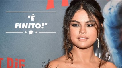 Selena Gomez ha finalmente finito!