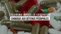 En Alabama, les détenus pédophiles devront subir une castration chimique pour sortir de prison