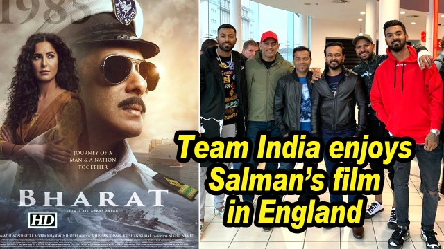 Indian cricket team enjoys Salman’s 'Bharat' in England