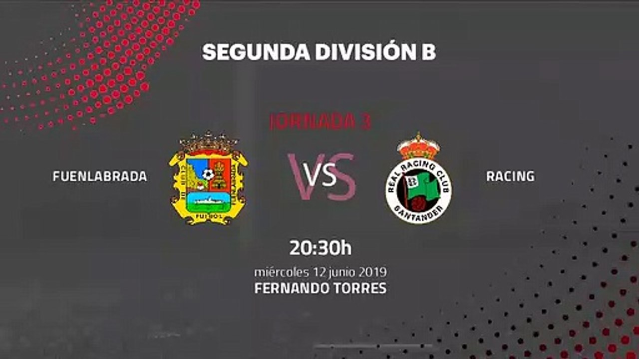 Previa partido entre Fuenlabrada y Racing Jornada 3 Segunda B - Play Offs Ascenso