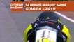 Yellow Jersey Minute / Minute Maillot Jaune - Étape 4 / Stage 4 - Critérium du Dauphiné 2019