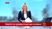 Türkiye ve Azerbaycan'dan Tatbikat