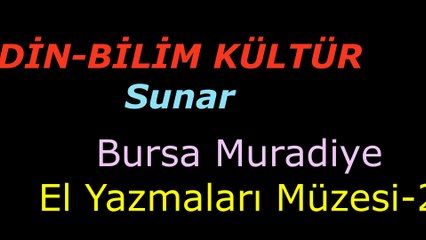 BURSA MURADİYE MEDRESESİ-KUR'AN ve EL YAZMALARI MÜZESİ
