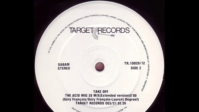 Take Off - The Acid Mig 28 Mix (Extended Version) (B)