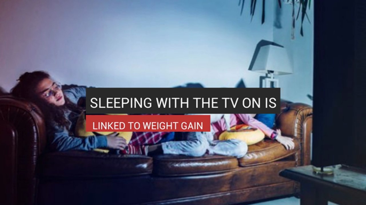 Sleeping With the TV On Is Linked To Weight Gain