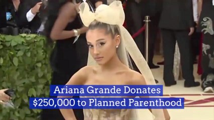 Ariana Grande Gives To Planned Parenthood