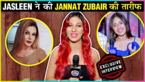 Jasleen Matharu PRAISES Jannat Zubair | Reacts On Rakhi Sawant Entry In Bigg Boss 13