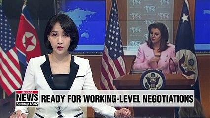 U.S. ready for working-level negotiations with N. Korea: State Dept.