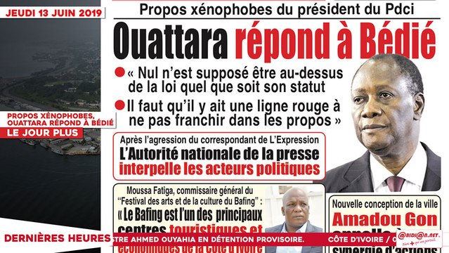Le Titrologue du 13 Juin 2019 : Propos xénophobes, Ouattara répond à Bédié
