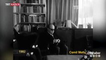 Türk edebiyatının usta yazar ve düşünürü: Cemil Meriç