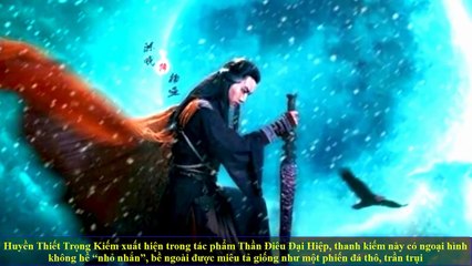 Những Thần Binh Mạnh Nhất Trong Phim Kiếm Hiệp Kim Dung