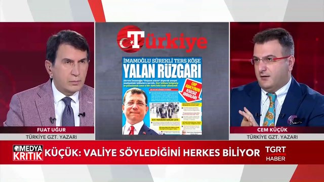 Medya Kritik - Fuat Uğur - Cem Küçük - 13 Haziran 2019
