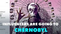 Chernobyl is the new hot spot for influencers