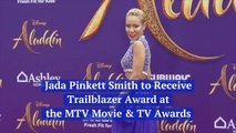 Jada Pinkett Smith Will Get The Trailblazer Award