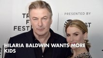 Hilaria Baldwin Is Open To More Kids With Alec Baldwin