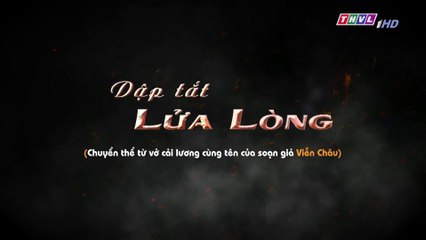 Dập tắt lửa lòng - Tập 46 (Tập cuối) FullHD 13-06-2019