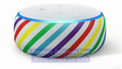 Amazon Releases New Alexa Device for Kids