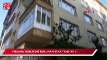 İstanbul’da 5 katlı bina yıkılma tehlikesi nedeniyle boşaltıldı