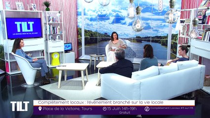 TILT - 13/06/2019 Partie 3 - Complètement locaux : l'événement branché sur la vie locale
