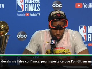 Finals - Leonard : "Beaucoup de gens doutaient de moi"
